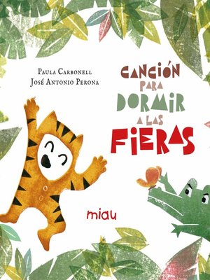 cover image of Canción para dormir a las fieras